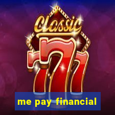 me pay financial